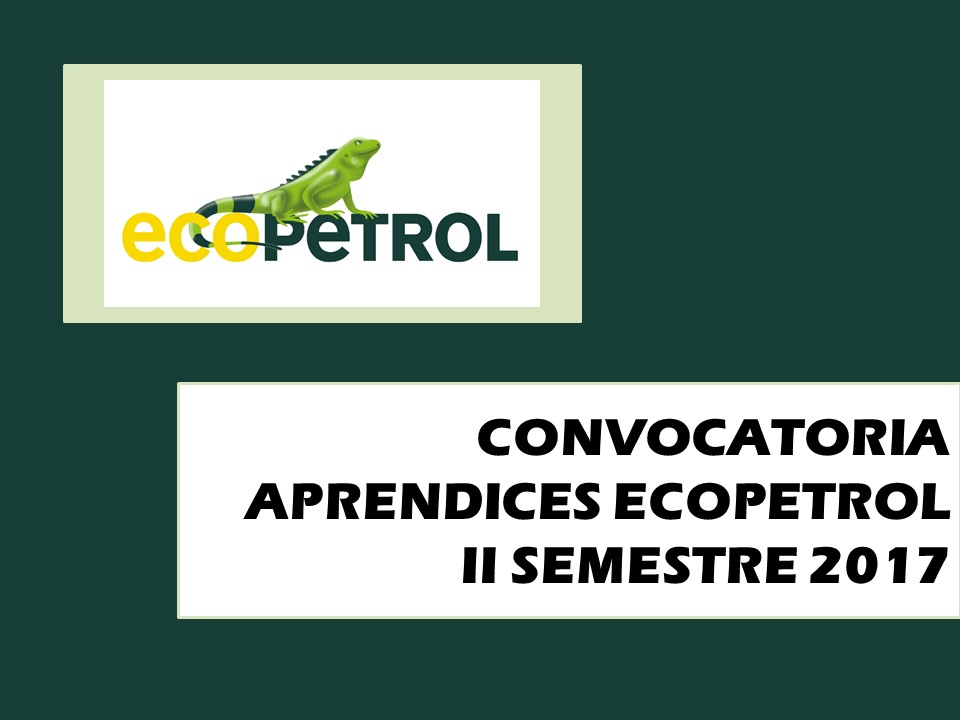 Ecopetrol abre convocatoria de aprendices  para el segundo semestre de 2017